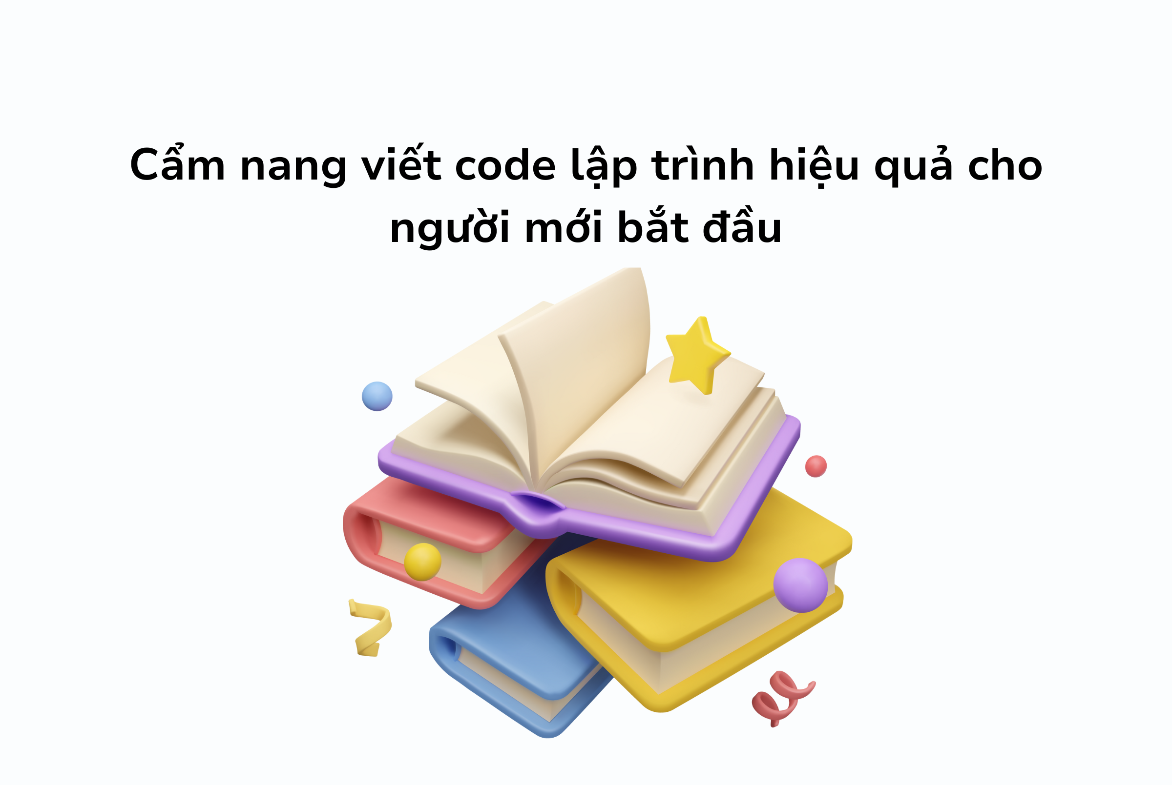 C m nang vi t code l p tr nh hi u qu cho ng i m i b t u