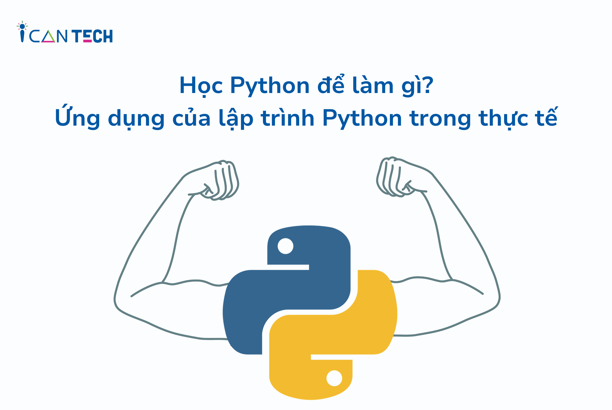 Học Python để làm gì? Ứng dụng của lập trình Python trong thực tế