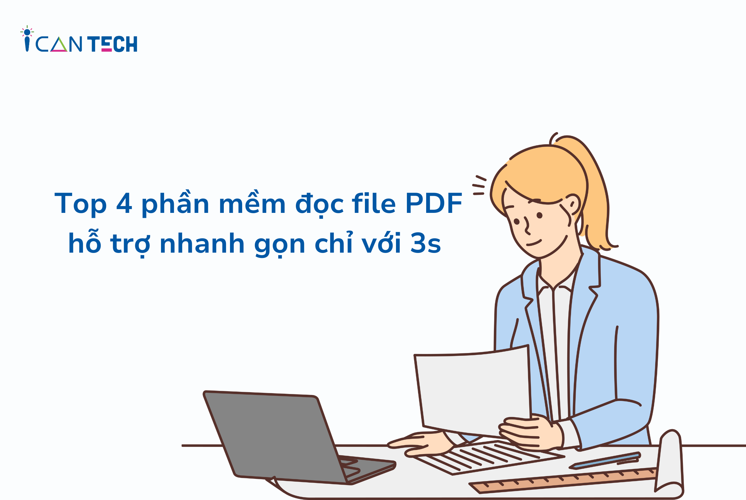 Top 4 ph n m m c file pdf h tr nhanh g n ch v i 3s