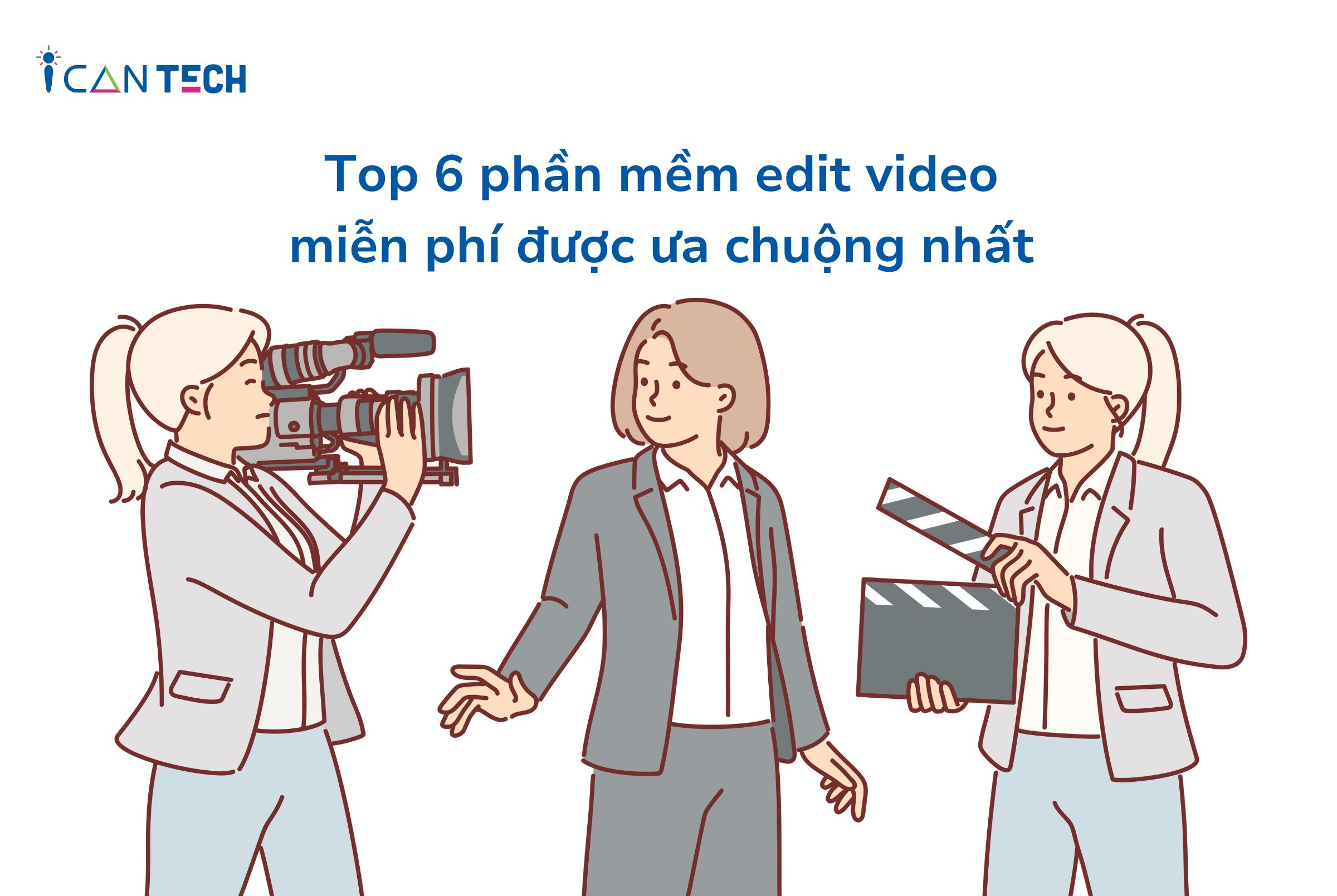 Top 6 ph n m m edit video mi n ph c a chu ng nh t