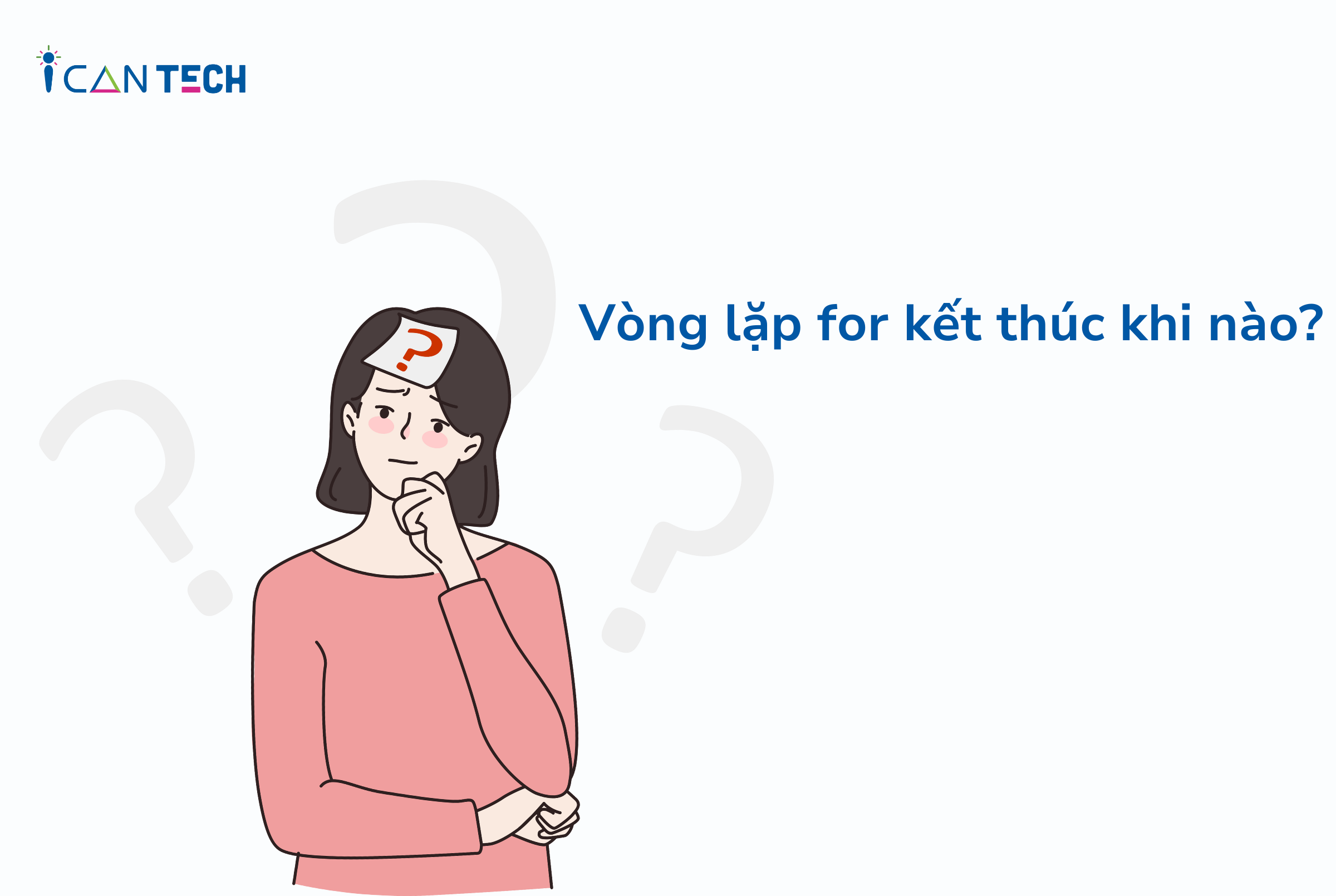 vong-lap-for-ket-thuc-khi-nao